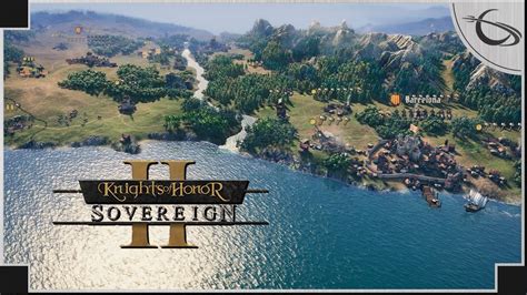 Knights of Honor II: Sovereign - Un juego de estrategia medieval que te pondrá a prueba!